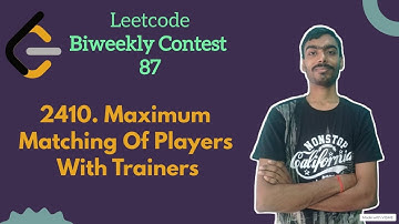 2410. Maximum Matching of Players With Trainers ||  leetcode Biweekly 87 || Leetcode Medium