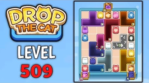 Drop The Cat Level 509