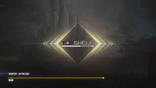 N3wport - Set Me Free [Top Shelf Sounds Release]