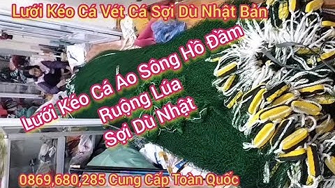 Lưới Kéo Cá Vét Cá Ao Sông Hồ Đầm Ruộng Lúa Lưới kéo cá sợi dù nhật bản 