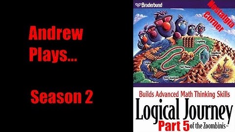 Nostalgia Corner - Logical Journey of the Zoombinis - Season 2 - Part 5