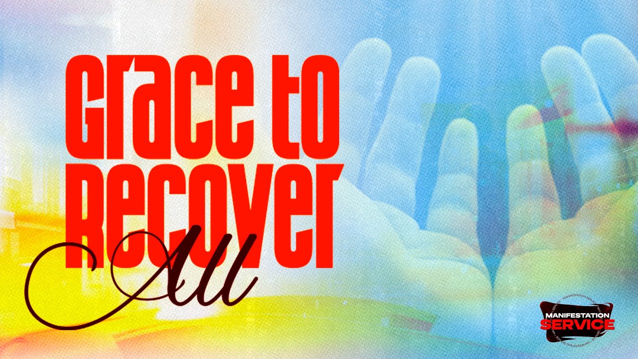 Manifestation Service | Grace To Recover All | 3rd Service | 310825 | Global Impact Church