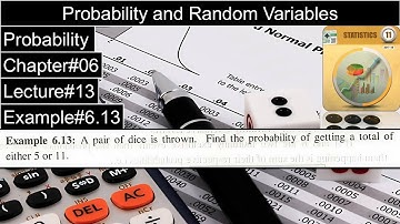 Probability and Random Variables | Chapter#06 | Example#6.13 | 1st Year Statistics Dr. Faqir