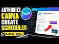 How to authorize your Canva to create social schedules - Easy Tutorial