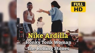 Nike Ardilla -  Honky Tonk Woman - The Rolling Stones 1994