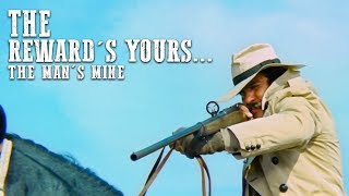THE REWARD'S YOURS... THE MAN'S MINE