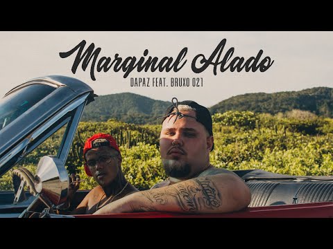 01. Marginal Alado - DaPaz & Bruxo 021 (Clipe Oficial)