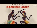 Voice Dancing Away 2021 Soca Official Audio Voice Dancing Away 2021 Soca Official Audio