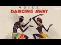 Voice - Dancing Away "2021 Soca" (Official Audio)