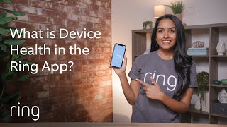 What is the Device Health section of the Ring App? | Ask Ring screenshot 2