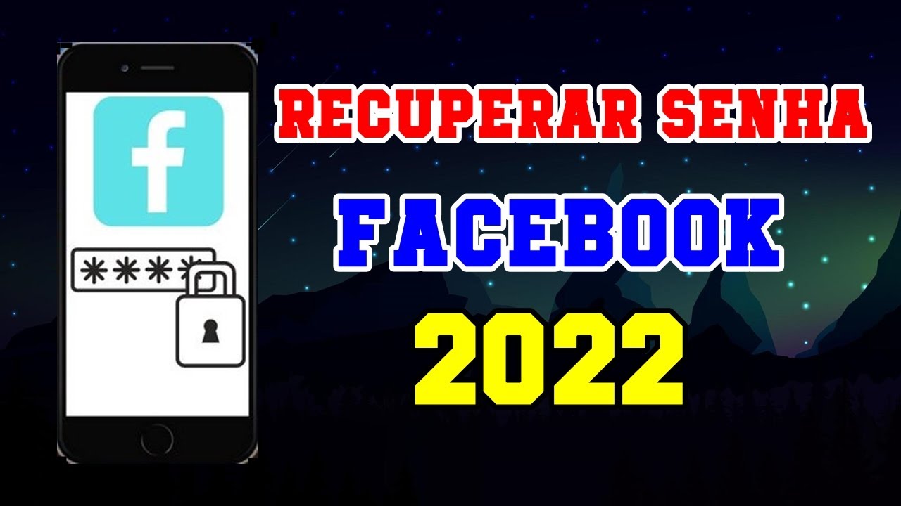 Como recuperar senha do Facebook pelo celular ou PC