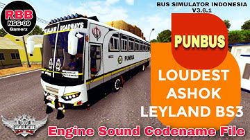 PUNBUS LOUDEST ASHOK LEYLAND BS3 BUS Engine Sound Code  File For  Bus Simulator Indonesia V3.6.1