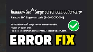 Rainbow Six Siege Servers Down? Rainbow Six Siege Not Working: How to Fix It 3-0x00050001 ✅