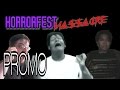 HorrorFest Massacre Halloween Special PROMO!!!