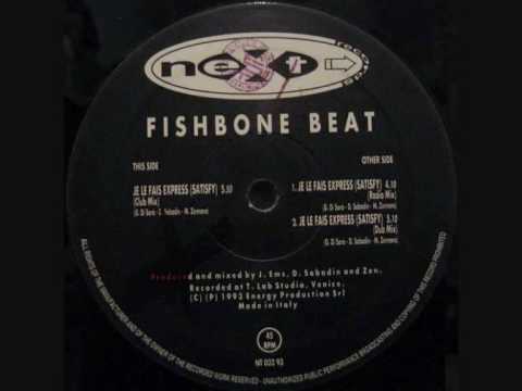 FISHBONE BEAT - JE LE FAIS EXPRESS (CLUB MIX) NEXT - ENERGY PROD. 1993