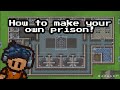 How to make your own prison on The Escapists 2PC How to make your own prison on The Escapists 2PC