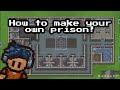 How to make your own prison on The Escapists 2(PC)