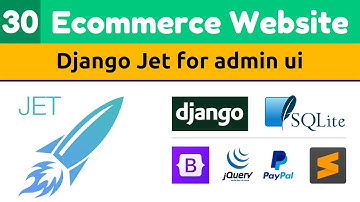 Improve Django admin with Django Jet | Django Tutorials | Django Jet | Django eCommerce Website