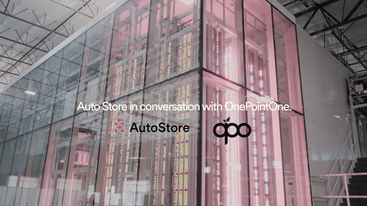 AutoStore | Inside Opollo Farm, OnePointOne's Vertical Farm Powered by AutoStore