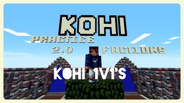 [Kohi] 1v1