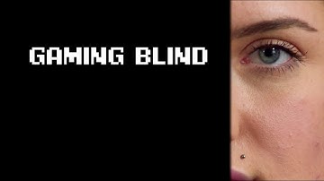 Gaming Blind | AMI-tv Documentary