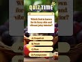 #FruityMCQs #GuessTheFruit #QuizTime... #Shorts #quiztime214