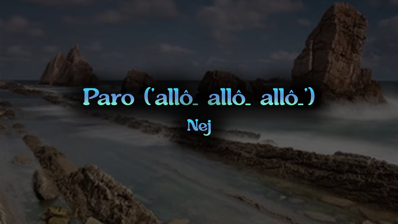 Nej - Paro [allo allo allo]  || Sky Steller Music