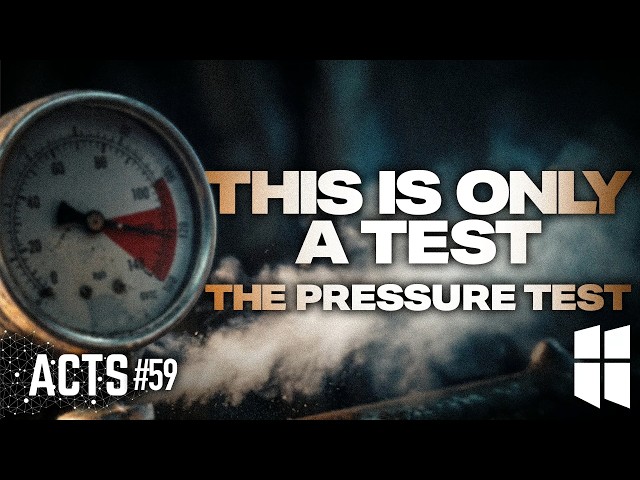 This Is Only A Test: The Pressure Test | Pastor Shane Idleman