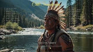 Ethnic Music The Indians' Collection - Native tears