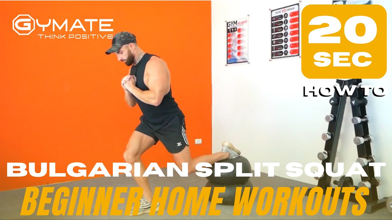 20 sec Bulgarian Split Squat How To - Learn At Home - Workout For ...