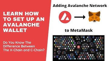 Avalanche Tutorial - Learn how to setup up an AVAX wallet and add the avalanche network to MetaMask