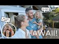 HAWAII HANGS | LAURENS FAMILY VISITS!