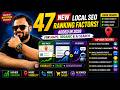 47 New Local SEO Ranking Factors Explained | Google Maps, Organic &amp; AI Search Signals [M 07 - T 06]