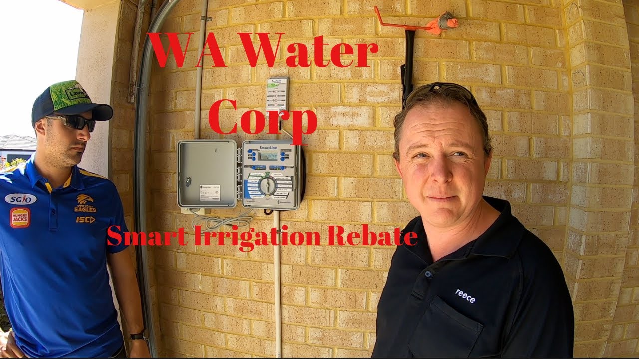 WA Water Corp Smart Irrigation Rebate Presented By Rob From Reece 