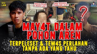 MAY4T DALAM POHON AREN ! KISAH MENGERlKAN ORANG-ORANG TERJEBAK TANPA PERTOLONGAN BERTAHUN-TAHUN