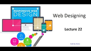 Web Designing - Lecture 22