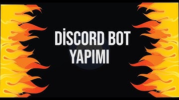 Discord Bot Yapımı 2020 (Hazır Altyapı v12)!!!