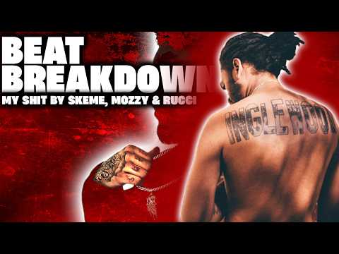 How I Made “My Shit” by Skeme, Mozzy & Rucci | Beat Breakdown