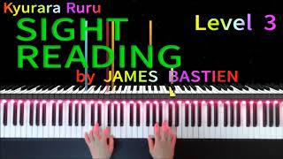 【 SIGHT READING 】Level 3 #7　by JAMES BASTIEN　/　バスティンピアノライブラリー 初見の練習 レベル3　#7