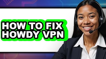 How to Fix Howdy Vpn (updated)