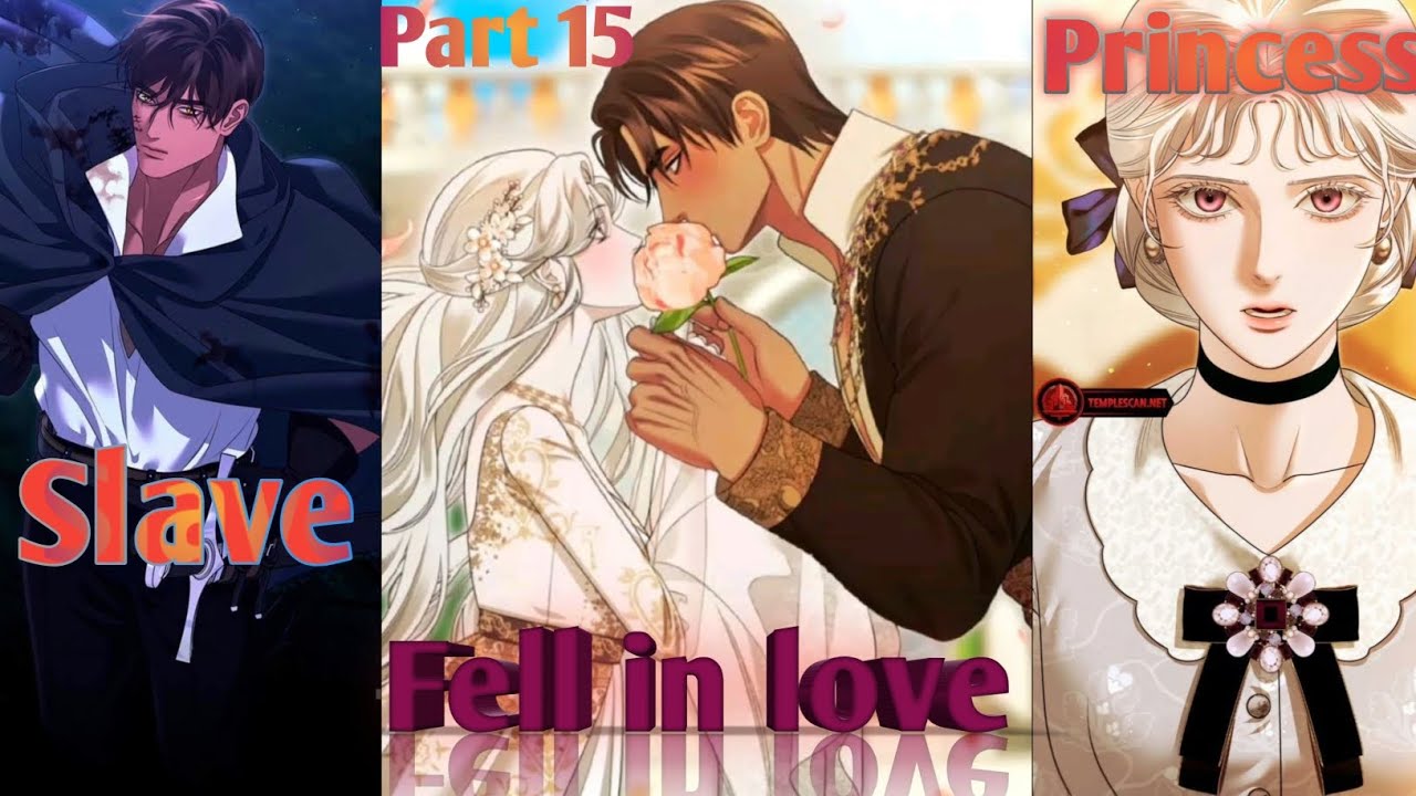 [Part 15] The Slave fell in love with the princess Explanation in Hindi/Urdu