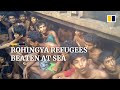 Video shows smugglers beating Rohingya refugees on boat during failed attempt to flee Bangladesh