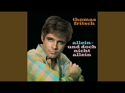 Thomas Fritsch — Das hab' ich so gerne an dir