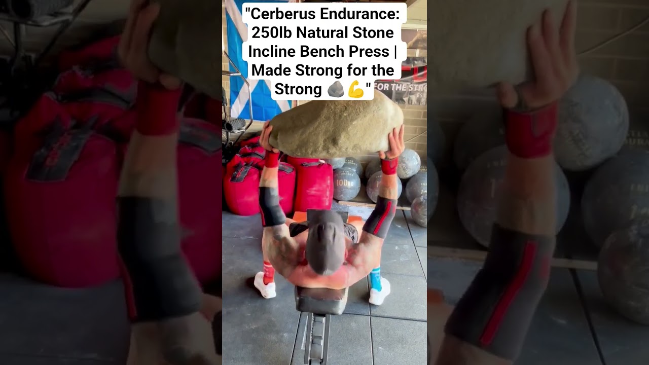 "Cerberus Endurance: 250lb Natural Stone Incline Bench Press | Made Strong for the Strong 🪨💪"