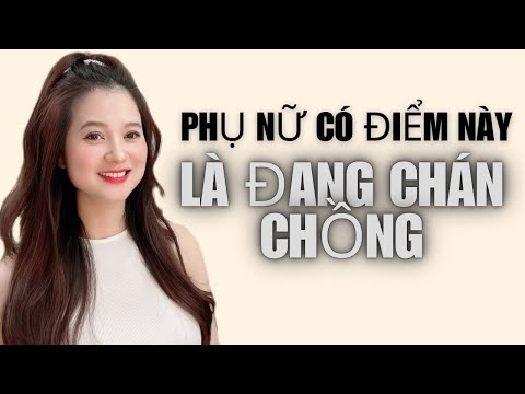 💥Đàn bà có điểm này là đang rất chán chồng | QN CHANNEL
