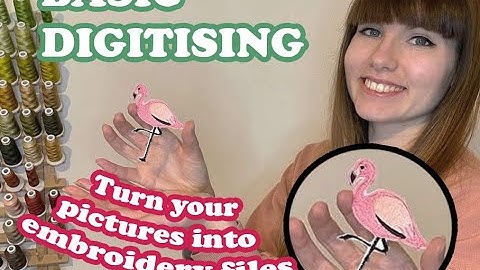 Beginners Tutorial for Digitizing Machine Embroidery Designs Using Embird