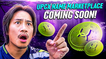 UPCX to Pre-Launch UPCX Name Marketplace? — Creating a New Market, Brings Asset Value to Blockchain?