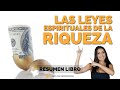 Las Leyes Espirituales de la Riqueza, con Celia Rubio - Un Resumen de Libros para Emprendedores