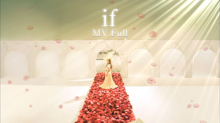 西野カナ『 if 』MV Full