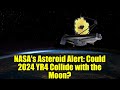 NASA's Asteroid Alert: Could 2024 YR4 Collide with the Moon?